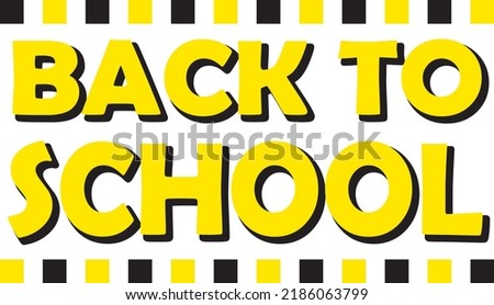 Back to School Yellow and Black Banner