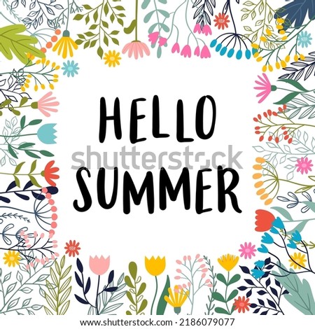 Hello summer. Inspirational and motivating phrase. Quote, slogan. Lettering design for poster, banner, postcard. Vector illustration