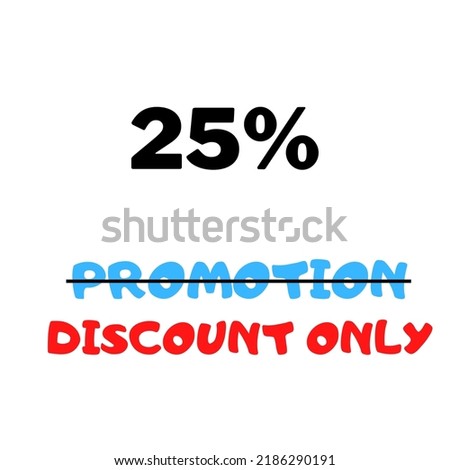 25% percentage of illustration designs with fantastic fonts in red and blue on a white background are simply amazing
