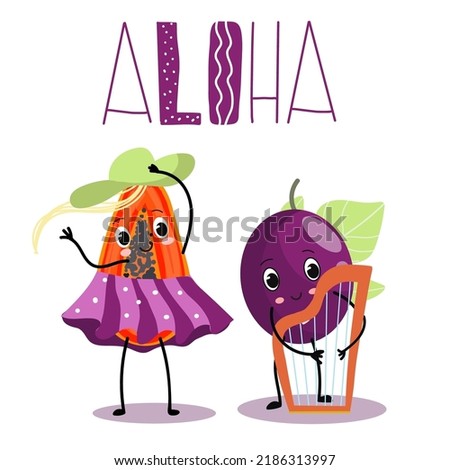 Vector illustration of cute characters, funny fruits, charming papaya in a hat and skirt, passion fruit plays the harp. T-shirt design for kids, summer time, summer mood, summer mood. Aloha lettering
