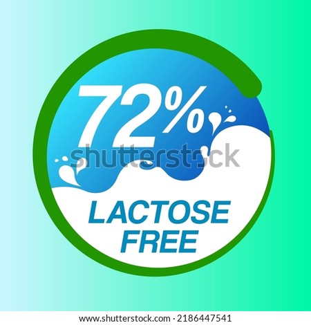 72% Lactose free icon sign vector illustration with blue green color and clean font
