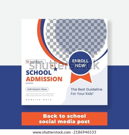 back to school admission social media post facebook instagram website banner ads back to school design template.