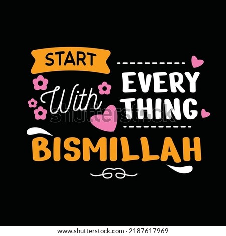 Start everything with Bismillah lettering vector background