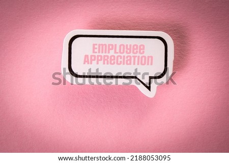 Employee Appreciation. Text and speech bubble on pink background. Royalty-Free Stock Photo #2188053095