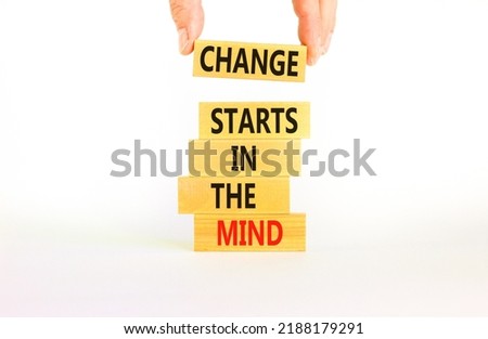 Change starts in the mind symbol. Concept words Change starts in the mind on wooden blocks on a beautiful white table white background. Business motivational and change starts in the mind concept.