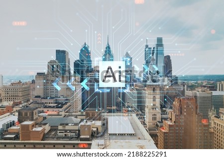 Aerial panorama city view of Philadelphia financial downtown at day time, Pennsylvania, USA. Hologram of Artificial Intelligence concept. AI and business, machine learning, neural network, robotics