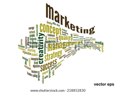 Vector concept or conceptual abstract word cloud on white background as metaphor for business, trend, media, focus, market, value, product, advertising or customer. Also for corporate wordcloud