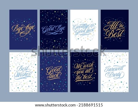 Farewell party card. Goodbye poster, we wish you all the best lettering and good luck greeting text. Best wishes vector set. Isolated invitation cards for event, encouragement for future Royalty-Free Stock Photo #2188691515