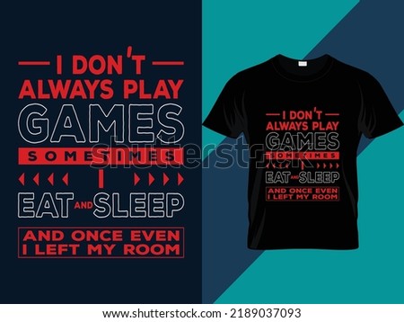 Gaming typography t shirt design 