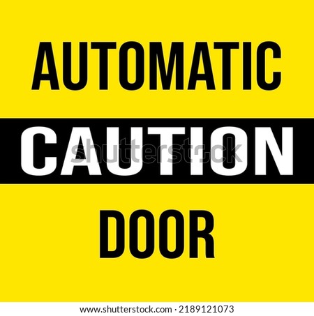 vector caution automatic door label