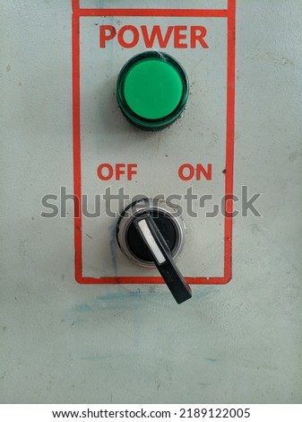 switch power on of and green power light sign