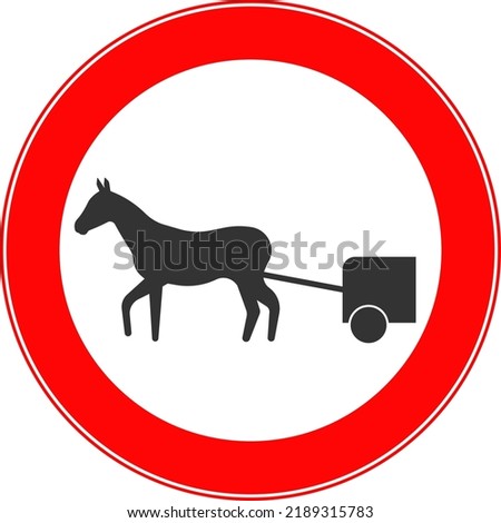 A road forbidding sign. The movement of horse drawn carts is prohibited. Vector image.