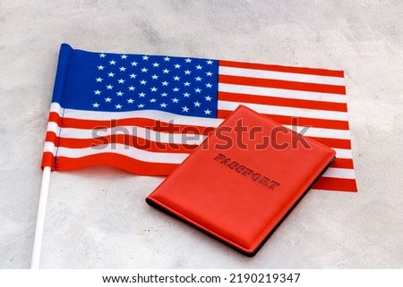 Flag of USA with passport. Travel visa and citizenship concept