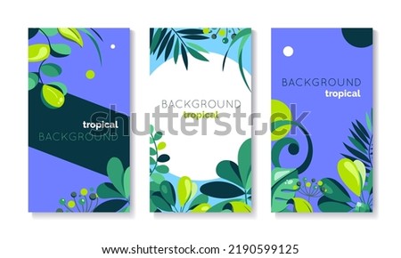 Vector set of abstract backgrounds with space for text - trendy editable templates, banners, posters, social media wallpapers with tropical leaves and plants in minimal flat style