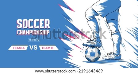 Soccer player getting ready to shoot a soccer ball. Football tournament banner template design.