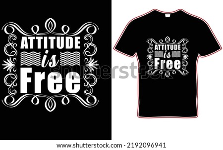 attitude is a free typography t-shirt design.