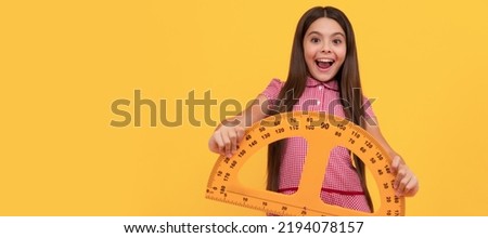 education for child. mathematics. amazed teen girl hold protractor ruler. Banner of schoolgirl student. School child pupil portrait with copy space.