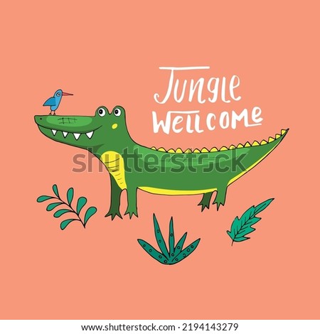 Cute Croccodile with Jungle welcom lettering Cartoon Animal baby and children print design Vector Illustration.