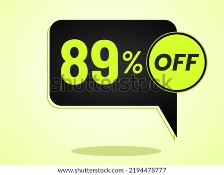 89% off limited special offer. Banner with 89 percent off in black and yellow green neon circular balloon