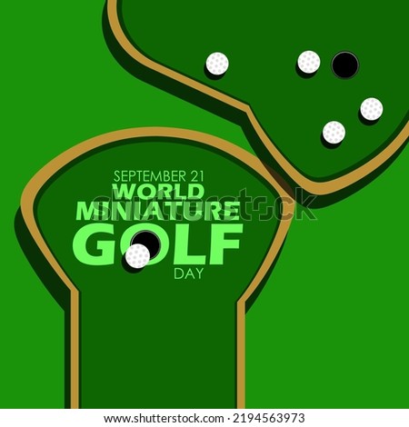 Miniature golf game with golf balls and bold text on green background to celebrate Miniature Golf Day on September 21