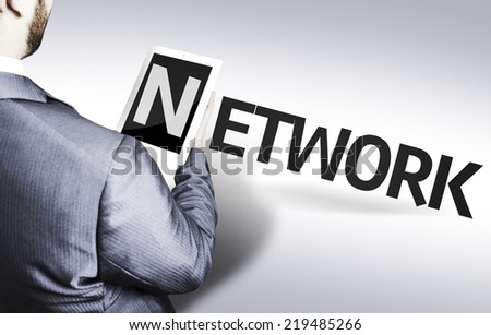 Business man with the text Network in a concept image