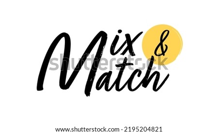 Mix and Match hand-drawn lettering. Royalty-Free Stock Photo #2195204821