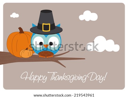 happy thanksgiving day card, cute owl dressed as a pilgrim father on a branch with two pumpkins during a sunny autumn day