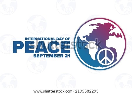 International Day of Peace. September 21. Holiday concept. Template for background, banner, card, poster with text inscription. Vector EPS10 illustration