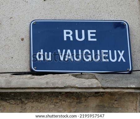 Name of the main street of french town of CAEN called RUE du VAUGUEUX in Northern France