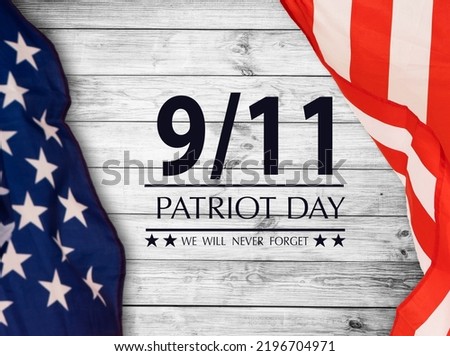 patriot day illustration. We will newer forget 9 11 patriotic illustration with american flag Royalty-Free Stock Photo #2196704971