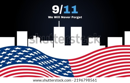 abstract patriot day september 11 we will background. Vector Illustration.