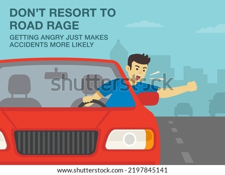 Safe driving tips and traffic regulation rules. Close-up front view of a yelling driver. Do not resort road rage, getting angry makes accidents more likely. Flat vector illustration template. Royalty-Free Stock Photo #2197845141