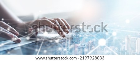Internet network technology, global communication, digital transformation concept. Woman using laptop computer, internet network connection with the city, technology background, social media marketing