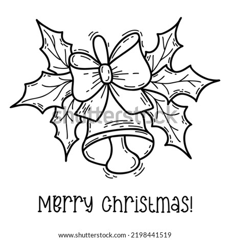 Christmas bell with bow and mistletoe leaves. New Years traditional decor. Vector illustration. Linear hand drawing