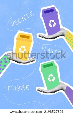 Vertical composite collage of hands holding trash bins support plastic paper and glass recycling disposal garbage waste save environment