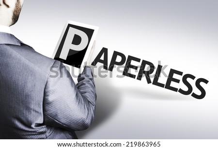 Business man with the text Paperless in a concept image