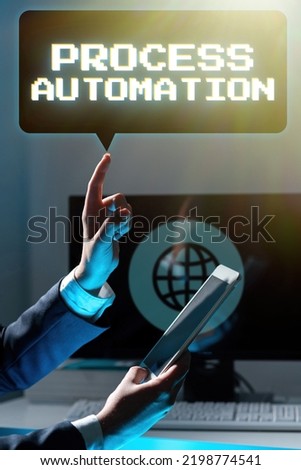 Sign displaying Process AutomationTransformation Streamlined Robotic To avoid Redundancy. Business concept Transformation Streamlined Robotic To avoid Redundancy