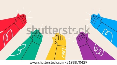 Applause of group of people. Hands clap. Congratulations, cheering, thanks. Colorful vector illustration 
