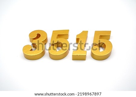 Number 3515 is made of gold-painted teak, 1 centimeter thick, placed on a white background to visualize it in 3D.                                