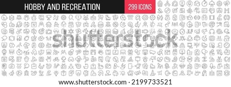 Hobby and recreation linear icons collection. Big set of 299 thin line icons in black. Vector illustration Royalty-Free Stock Photo #2199733521