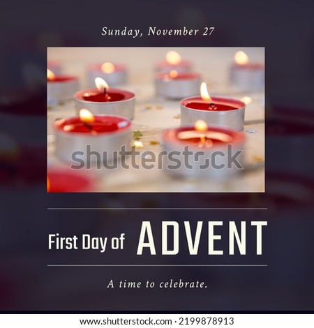 Composition of first day of advent text with candles on blurred background. Advent tradition and celebration concept digitally generated image.