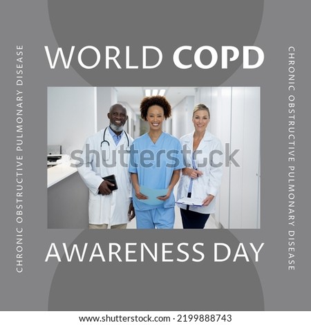 Composition of world copd awareness day text with diverse doctors on grey background. Copd awareness day concept digitally generated image.