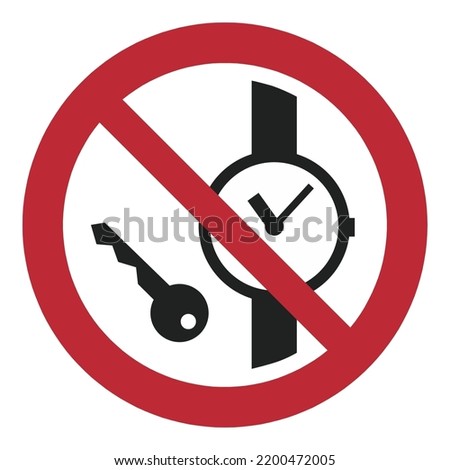 ISO 7010 Registered safety signs - Prohibition - No metallic articles or watches