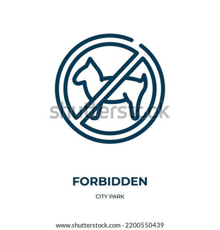 Forbidden icon. Linear vector illustration from city park collection. Outline forbidden icon vector. Thin line symbol for use on web and mobile apps, logo, print media.