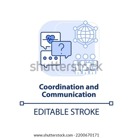 Coordination and communication light blue concept icon. Pandemic preparedness effort abstract idea thin line illustration. Isolated outline drawing. Editable stroke. Arial, Myriad Pro-Bold fonts used