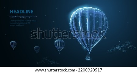Hot air balloons and clouds on blue night sky backgrownd. Airship craft, fantasy journey, travel concept. Dream symbol. 3d low pole illustration. Follow four dream concept for slogan