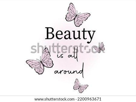 beauty is all around vector design