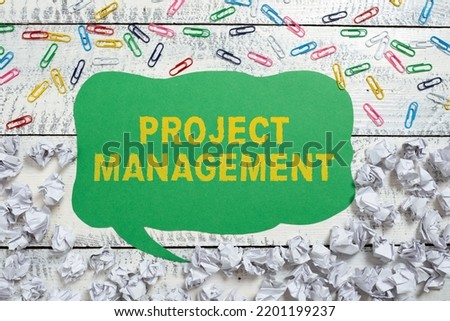 Text sign showing Project ManagementApplication Process Skills to Achieve Objectives and Goal. Business approach Application Process Skills to Achieve Objectives and Goal