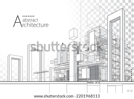3D illustration architecture building construction perspective design,abstract modern urban building line drawing. Royalty-Free Stock Photo #2201968113