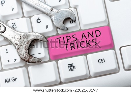 Text caption presenting Tips And Tricks helpful advices that makes certain action easier to do. Conceptual photo helpful advices that makes certain action easier to do